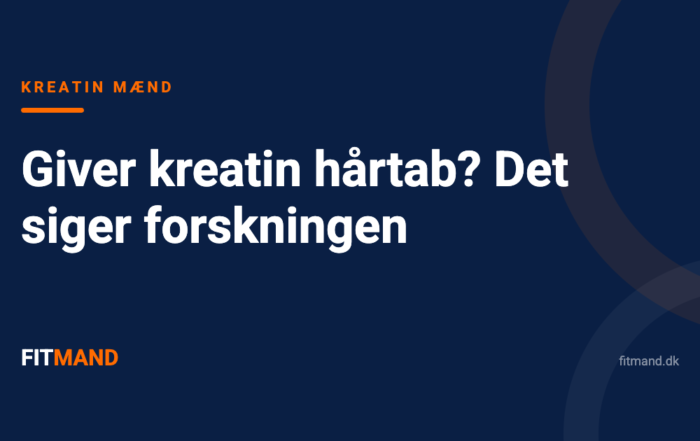 Giver kreatin hårtab? Det siger forskningen