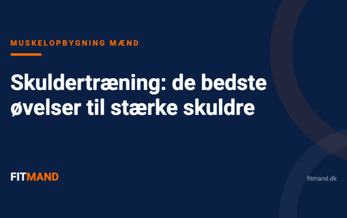 Skuldertræning: de bedste øvelser til stærke skuldre